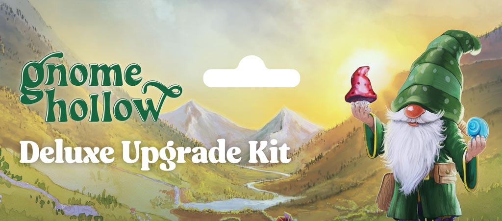 Gnome Hollow: Deluxe Upgrade Kit